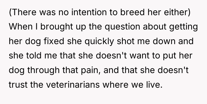 (There was no intention to breed her either) When I...