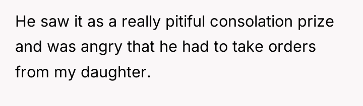 He saw it as a really pitiful consolation prize and...