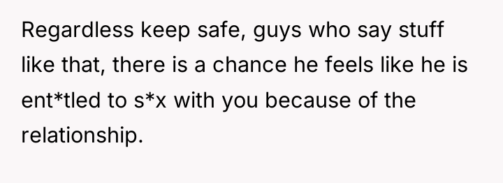 Regardless keep safe, guys who say stuff like that, there...