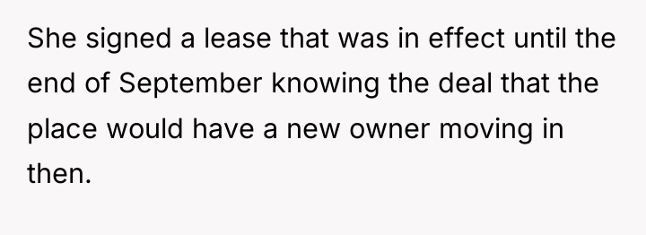 She signed a lease that was in effect until the...