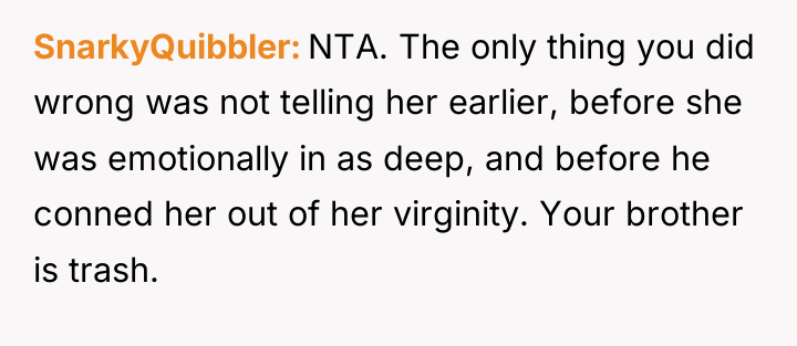 SnarkyQuibbler NTA. The only thing you did wrong was not...
