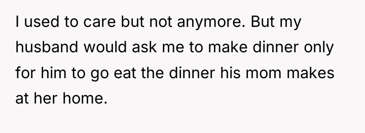 I used to care but not anymore. But my husband...