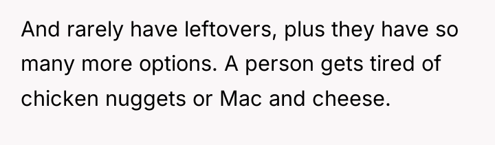 And rarely have leftovers, plus they have so many more...