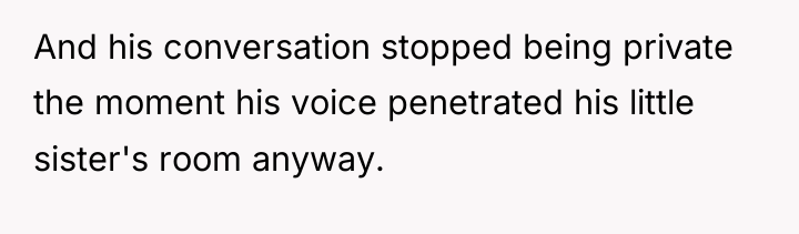 And his conversation stopped being private the moment his voice...
