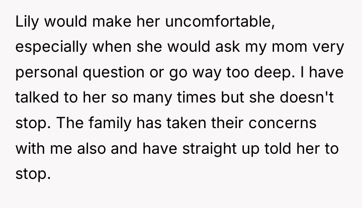 Lily would make her uncomfortable, especially when she would ask...