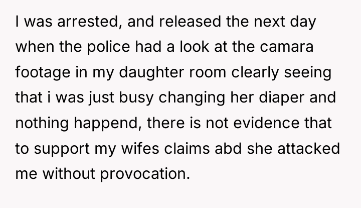 I was arrested, and released the next day when the...