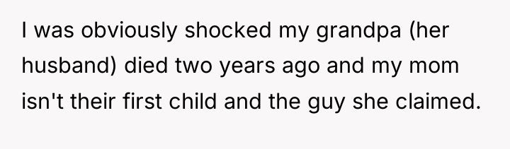 I was obviously shocked my grandpa (her husband) died two...