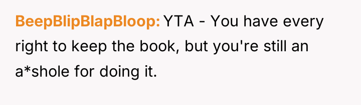 BeepBlipBlapBloop YTA - You have every right to keep the...
