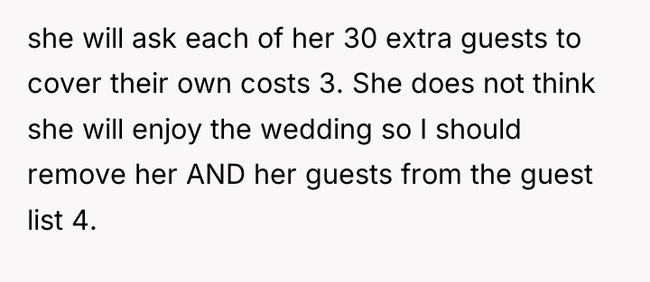 she will ask each of her 30 extra guests to...