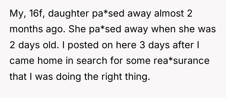 My, 16f, daughter pa*sed away almost 2 months ago. She...