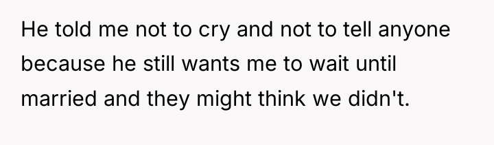 He told me not to cry and not to tell...