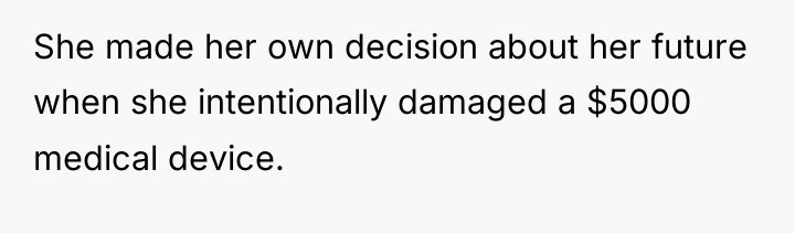 She made her own decision about her future when she...