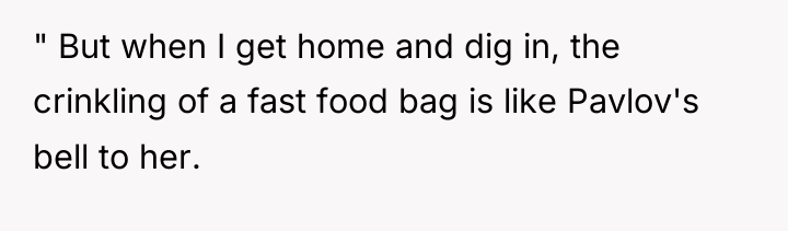 " But when I get home and dig in, the...