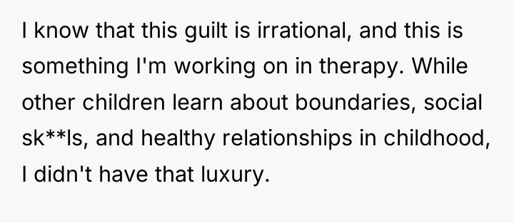 I know that this guilt is irrational, and this is...