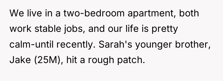 We live in a two-bedroom apartment, both work stable jobs,...