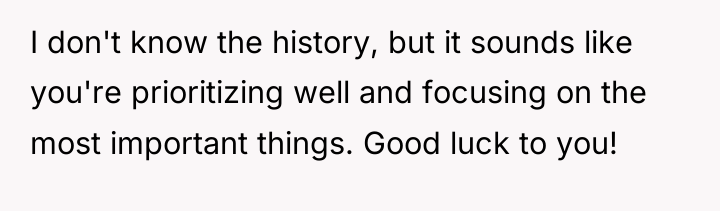 I don't know the history, but it sounds like you're...