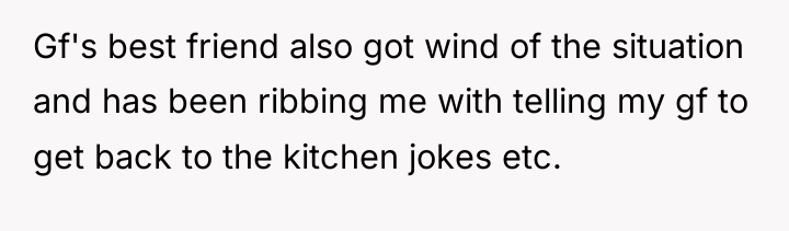 Gf's best friend also got wind of the situation and...