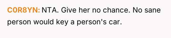 C0R8YN NTA. Give her no chance. No sane person would...