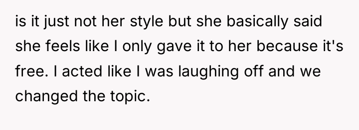 is it just not her style but she basically said...