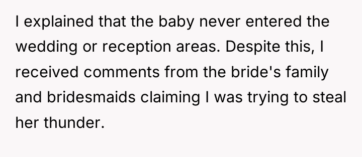I explained that the baby never entered the wedding or...