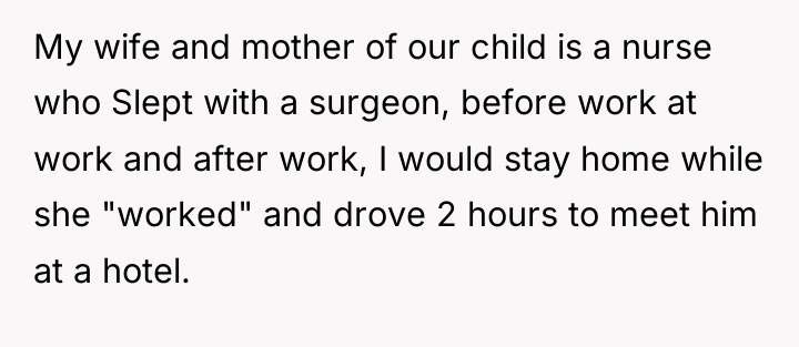 My wife and mother of our child is a nurse...