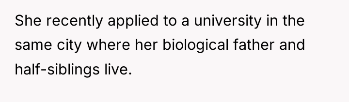 She recently applied to a university in the same city...
