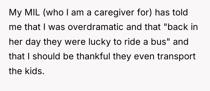 My MIL (who I am a caregiver for) has told...