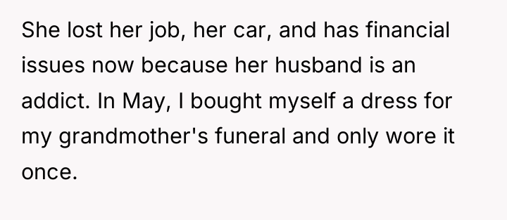 She lost her job, her car, and has financial issues...