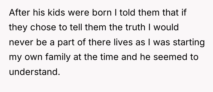 After his kids were born I told them that if...