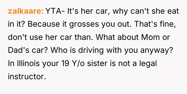 zalkaare YTA- It's her car, why can't she eat in...