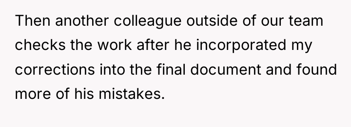 Then another colleague outside of our team checks the work...