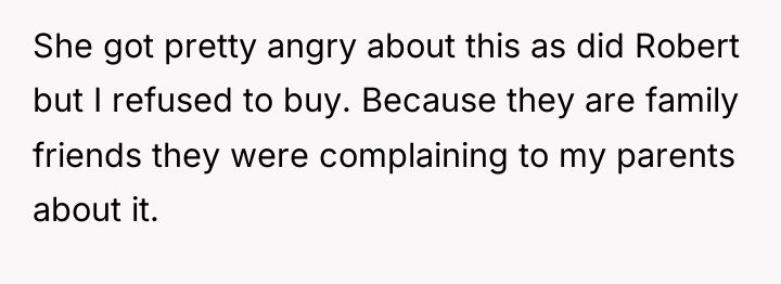 She got pretty angry about this as did Robert but...