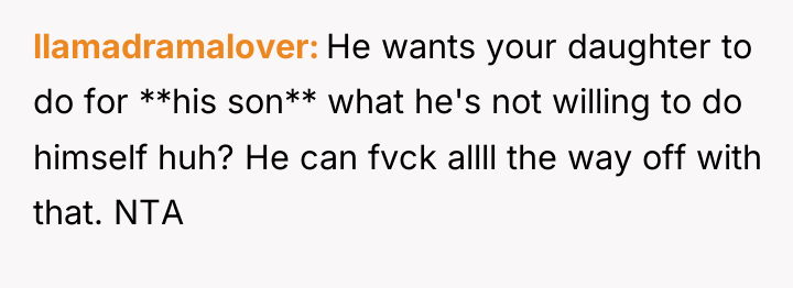 llamadramalover He wants your daughter to do for **his son**...
