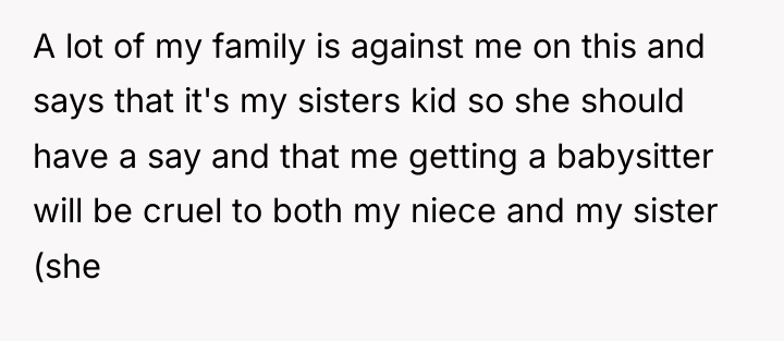 A lot of my family is against me on this...
