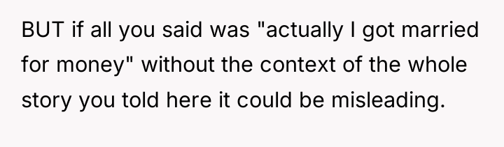 BUT if all you said was "actually I got married...