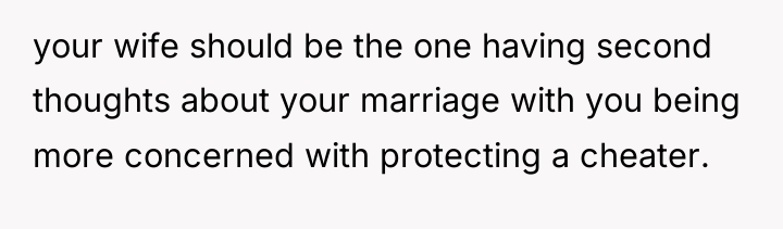 your wife should be the one having second thoughts about...
