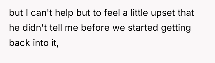 but I can't help but to feel a little upset...