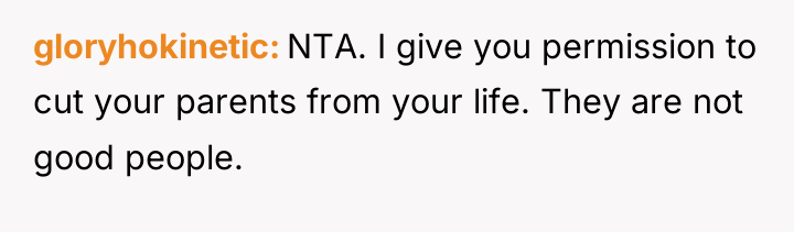 gloryhokinetic NTA. I give you permission to cut your parents...