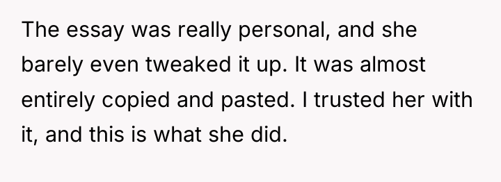 The essay was really personal, and she barely even tweaked...