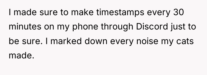 I made sure to make timestamps every 30 minutes on...