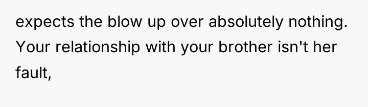 expects the blow up over absolutely nothing. Your relationship with...