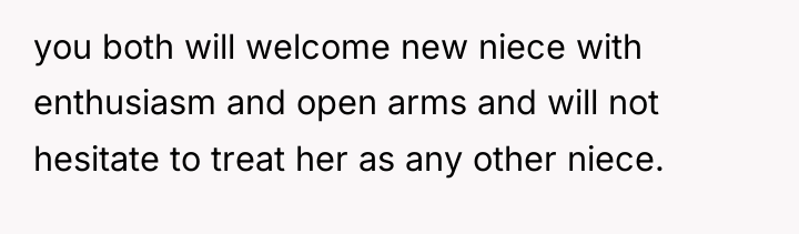 you both will welcome new niece with enthusiasm and open...
