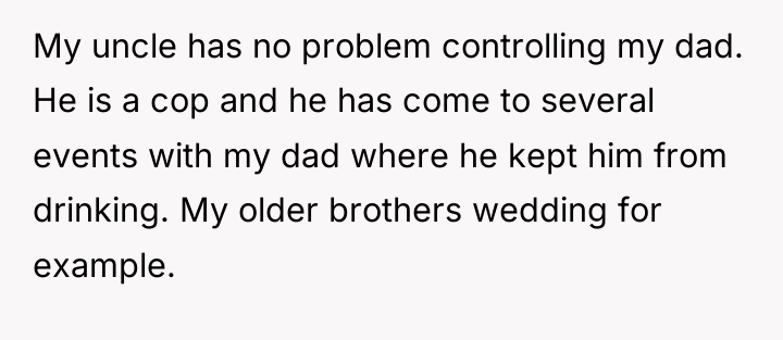 My uncle has no problem controlling my dad. He is...