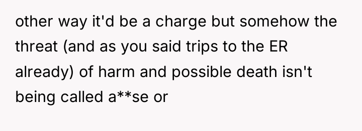 other way it'd be a charge but somehow the threat...