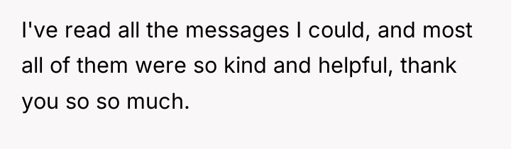 I've read all the messages I could, and most all...