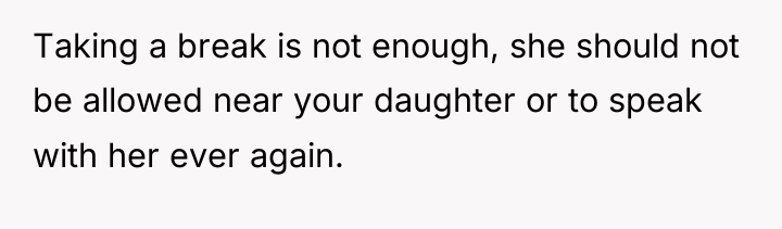 Taking a break is not enough, she should not be...