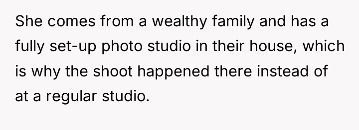 She comes from a wealthy family and has a fully...