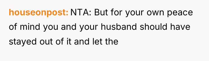 houseonpost NTA: But for your own peace of mind you...