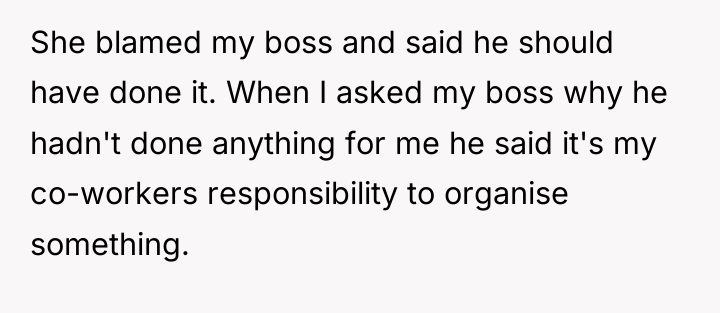 She blamed my boss and said he should have done...