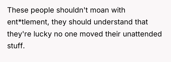 These people shouldn't moan with ent*tlement, they should understand that...
